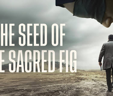 The Seed of the Sacred Fig (2026)