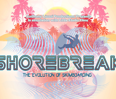 Shorebreak - The Evolution of Skimboarding (2018)