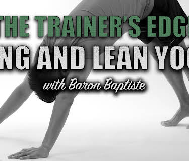 The Trainer's Edge: Long and Lean Yoga with Baron Baptiste