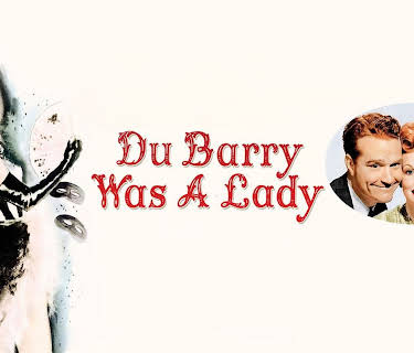 Du Barry Was A Lady (1943)