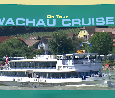 On Tour : Wachau Cruise in Austria