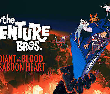 Venture Bros: Radiant is the Blood of the Baboon Heart (2023)