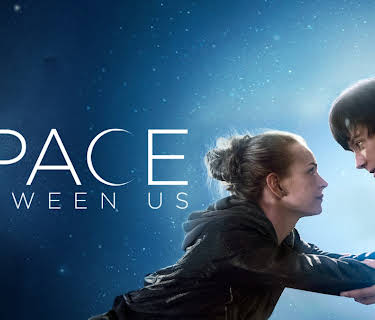 The Space Between Us (2017)