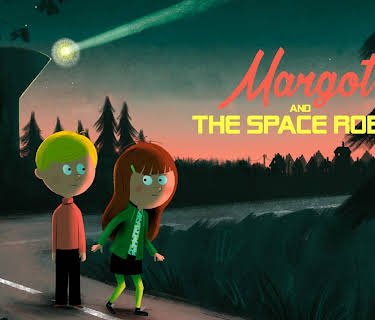 Margot and The Space Robot
