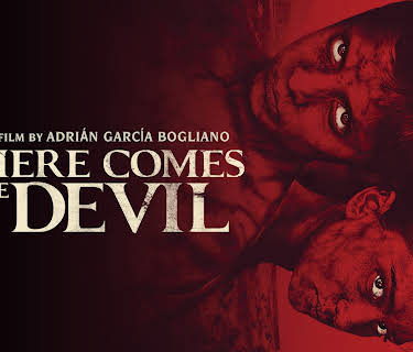 Here Comes the Devil (2012)