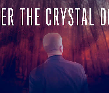 Under the Crystal Dome (2019)