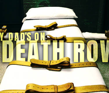 My Dad's on Death Row (2023)