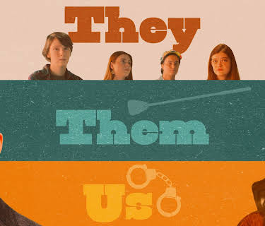 They/Them/Us (2022)