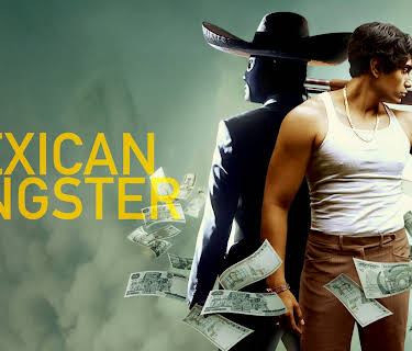 El Más Buscado (Mexican Gangster) (2015)