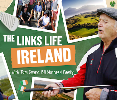 The Links Life with Tom Coyne, Bill Murray & Family (2026)