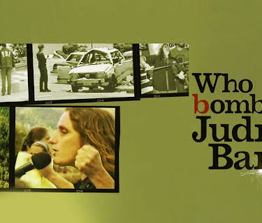 Who Bombed Judi Bari? (2012)