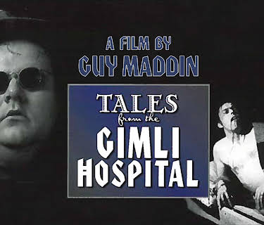 Tales from the Gimli Hospital (1988)
