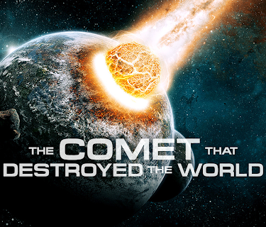 The Comet That Destroyed The World (2020)