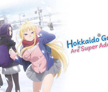 Hokkaido Gals Are Super Adorable! - S01