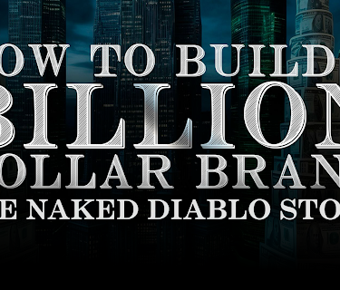 How to Build A Billion Dollar Brand: The Naked Diablo Story (2025)