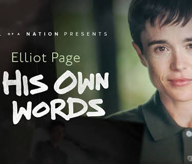 Elliot Page: In His Own Words