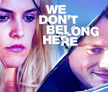 We Don't Belong Here (2017)