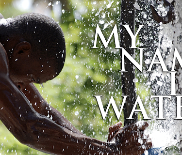 My Name is Water (2014)