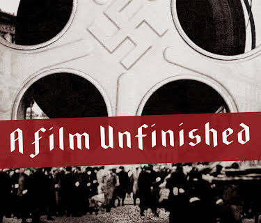 A Film Unfinished (2010)