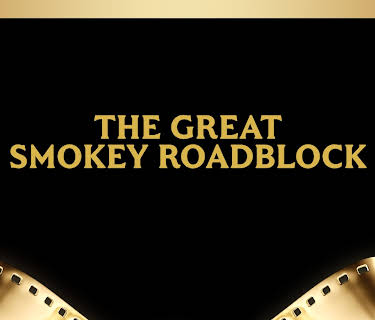 The Great Smokey Roadblock (1978)