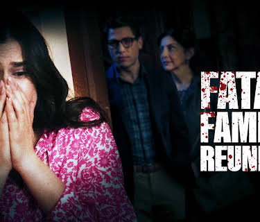 Fatal Family Reunion (2022)