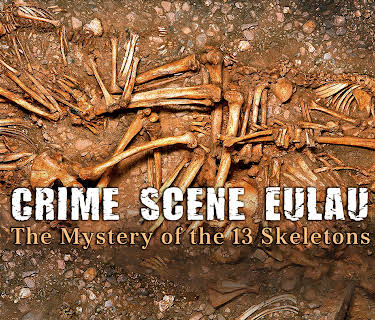 Crime Scene Eulau - The Mystery of the 13 Skeletons (2010)