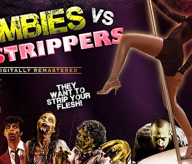 Zombies Vs Strippers: REMASTERED (2012)