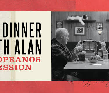 My Dinner With Alan: A Sopranos Session (2022)