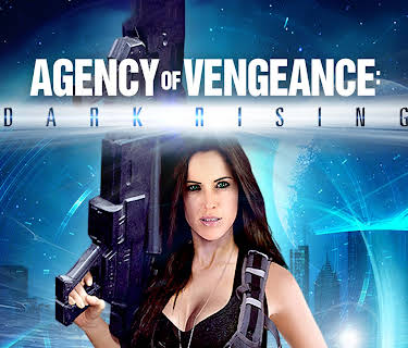Agency of Vengeance: Dark Rising (2014)