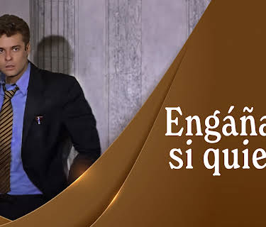 Engáñame Si Quieres (1998)