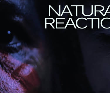 Natural Reaction (2015)