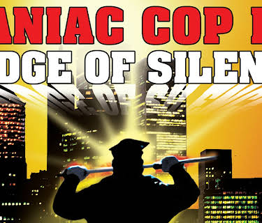 Manic Cop 3: Badge Of Silence (1992)