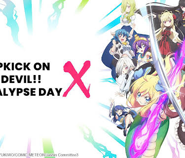 Dropkick on My Devil!! Apocalypse Day (2023)