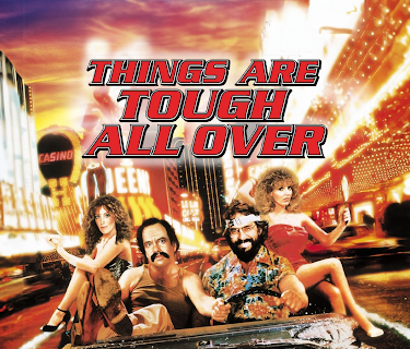 Things Are Tough All Over (1982)