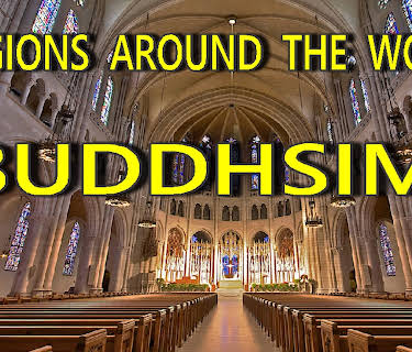 Religions Around the World - Buddhism