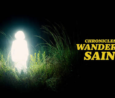 Chronicles of a Wandering Saint (2024)