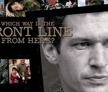 Which Way is the Front Line From Here? The Life and Time of Tim Hetherington (2013)