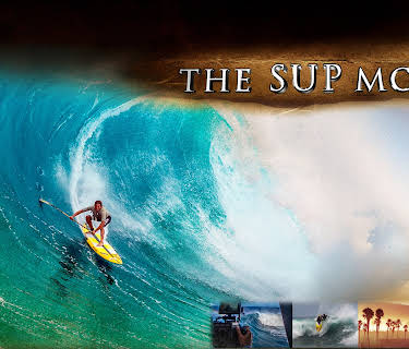 The SUP Movie (2015)