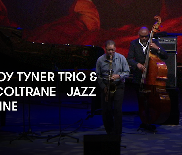 McCoy Tyner Trio and Ravi Coltrane - Jazz a Vienne (2012)