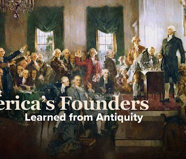 What America’s Founders Learned from Antiquity