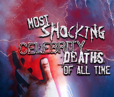 Most Shocking Celebrity Deaths of All Time (2019)