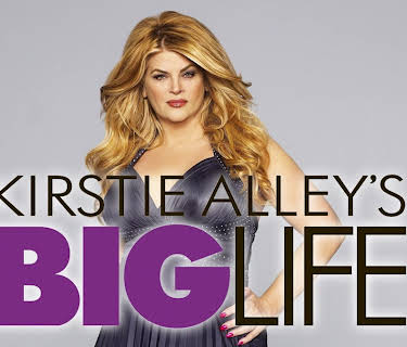 Kirstie Alley's Big Life
