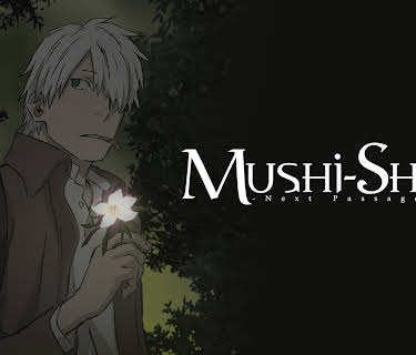 Mushi-Shi: The Next Passage: Season 1