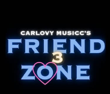 Carlovy Musicc's Friend Zone 3 (2021)