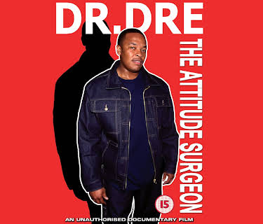 Dr. Dre - The Attitude Surgeon (2015)