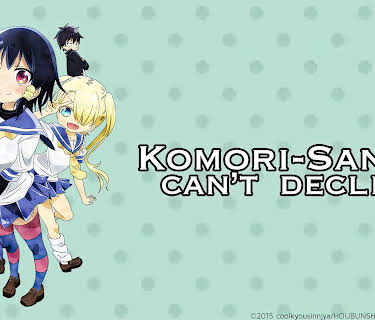 Komori-san Can't Decline!: Season 1