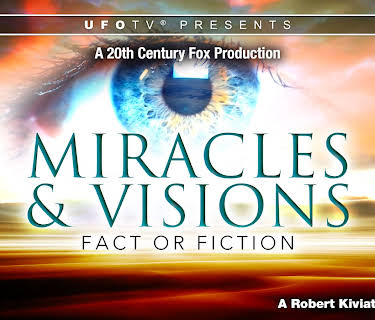 Miracles and Visions - Fact Or Fiction (1996)