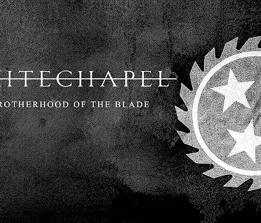 Whitechapel - The Brotherhood of the Blade (2015)