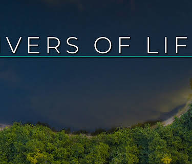 Rivers of Life: Season 1