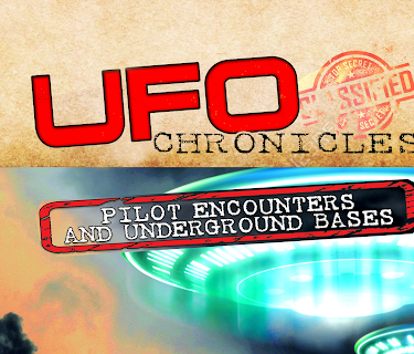 UFO Chronicles: Pilot Encounters and Underground Bases (2013)